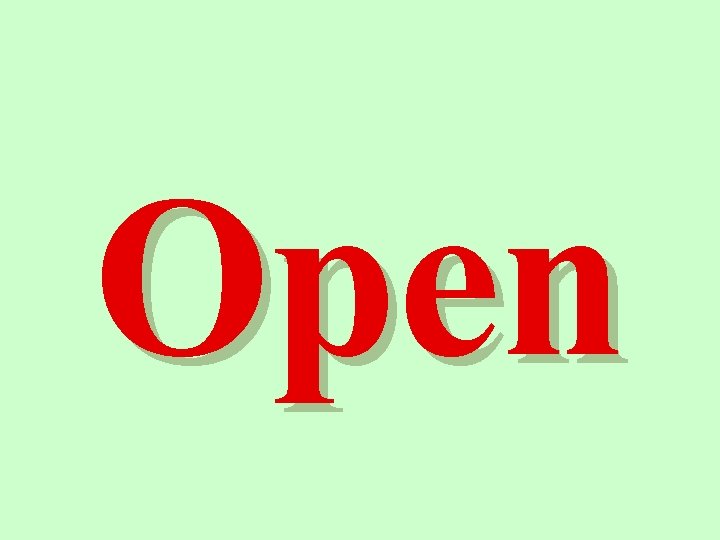 Open 