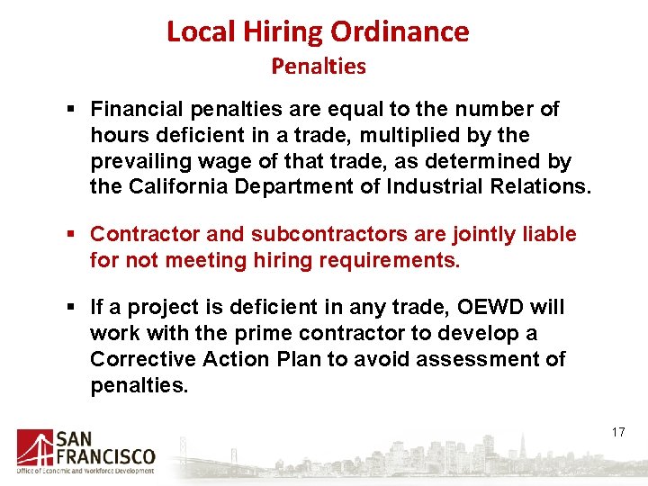 Local Hiring Ordinance Penalties § Financial penalties are equal to the number of hours