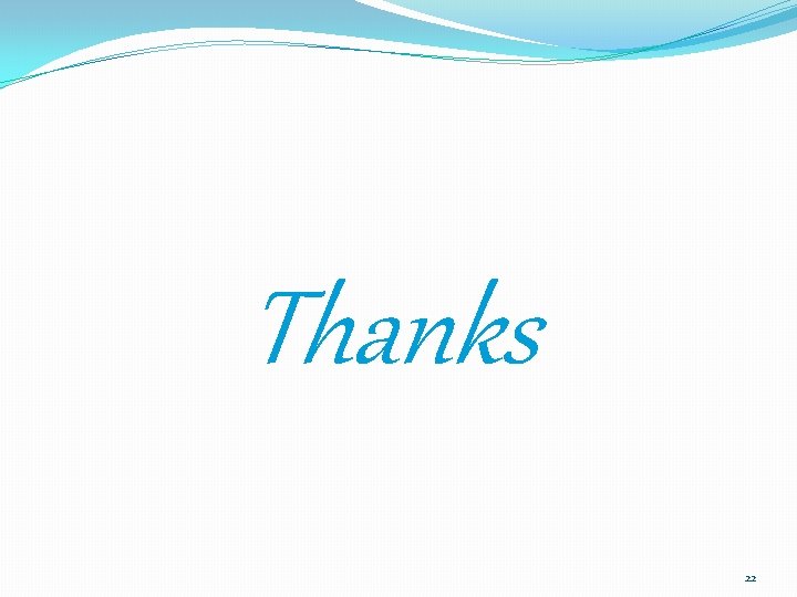 Thanks 22 Thanks 22