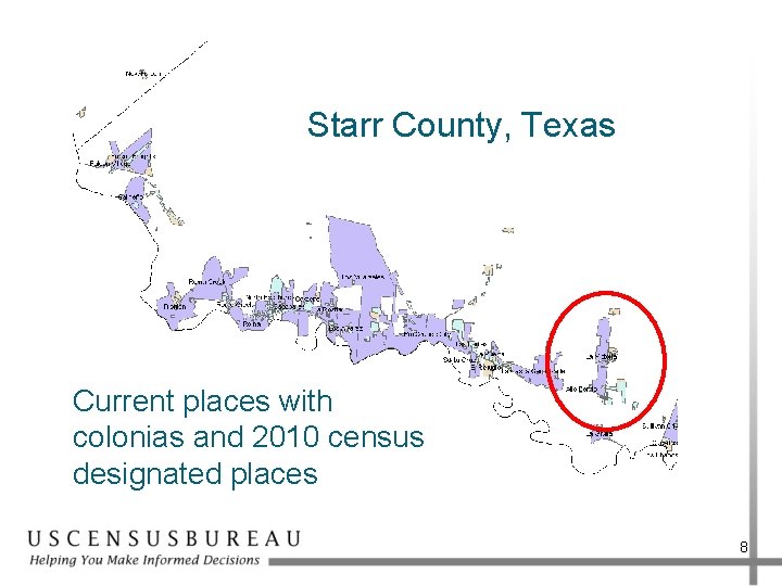 Starr County, Texas Current places with colonias and 2010 census designated places 8 
