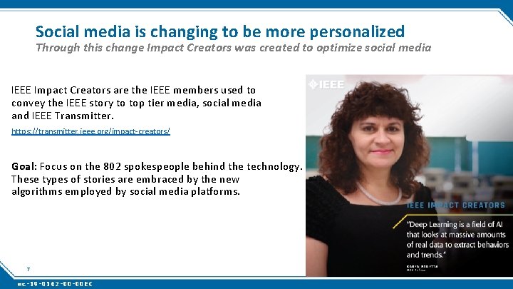 Social media is changing to be more personalized Through this change Impact Creators was