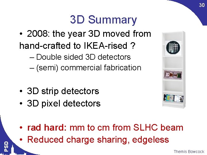 30 3 D Summary • 2008: the year 3 D moved from hand-crafted to