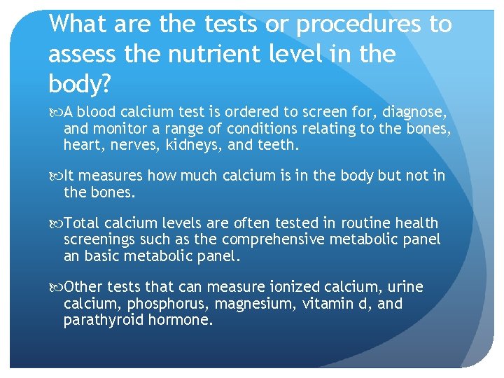 What are the tests or procedures to assess the nutrient level in the body?