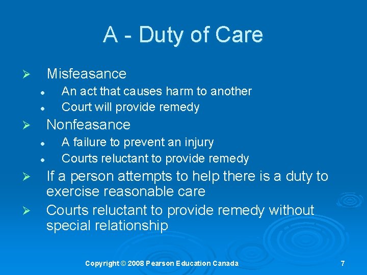 A - Duty of Care Misfeasance Ø l l Nonfeasance Ø l l Ø