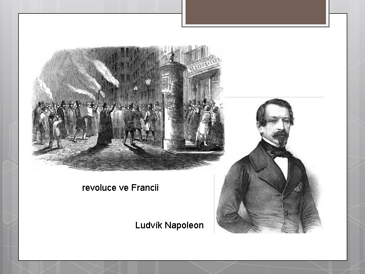 revoluce ve Francii Ludvík Napoleon 