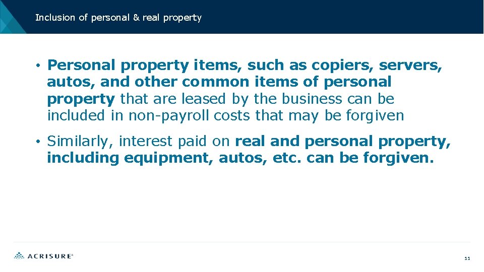 Inclusion of personal & real property • Personal property items, such as copiers, servers,