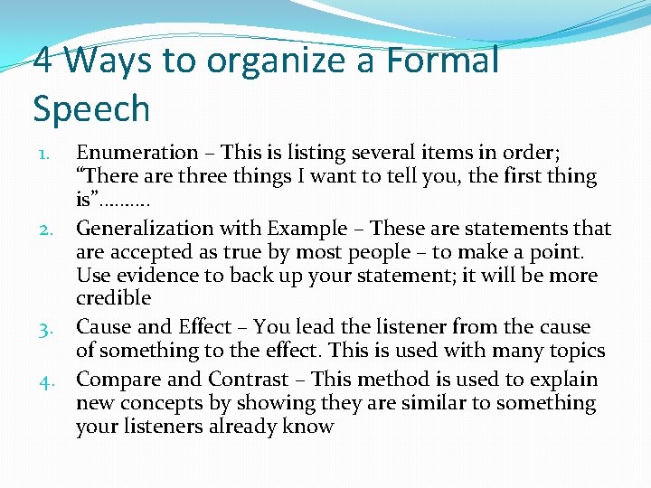 4 Ways to organize a Formal Speech Enumeration – This is listing several items