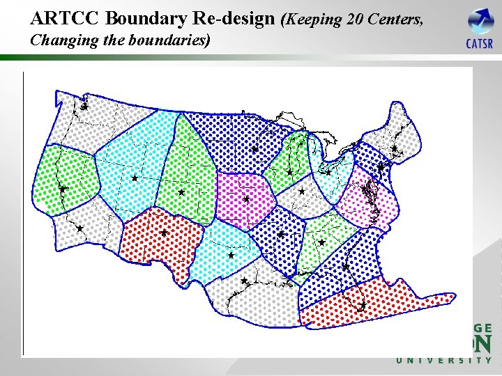 ARTCC Boundary Re-design (Keeping 20 Centers, Changing the boundaries) 