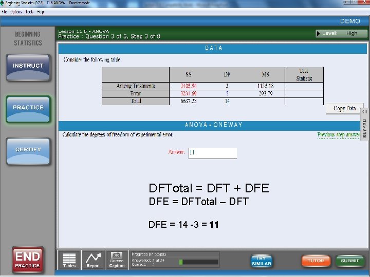 DFTotal = DFT + DFE = DFTotal – DFT DFE = 14 -3 =