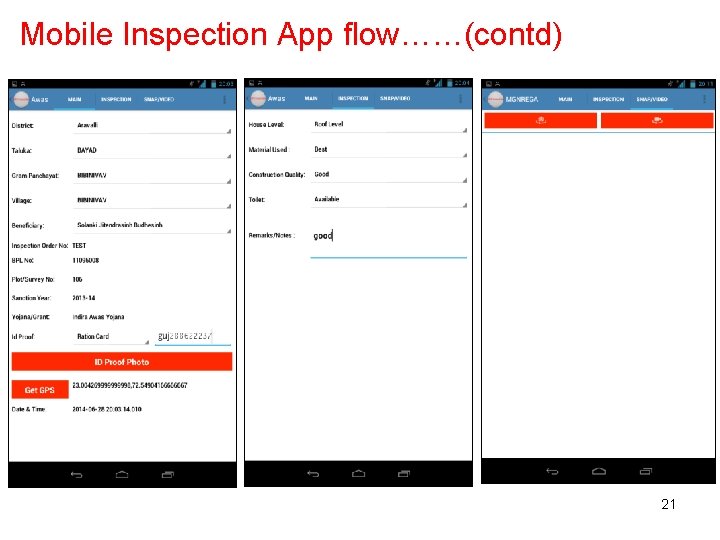 Mobile Inspection App flow……(contd) 21 