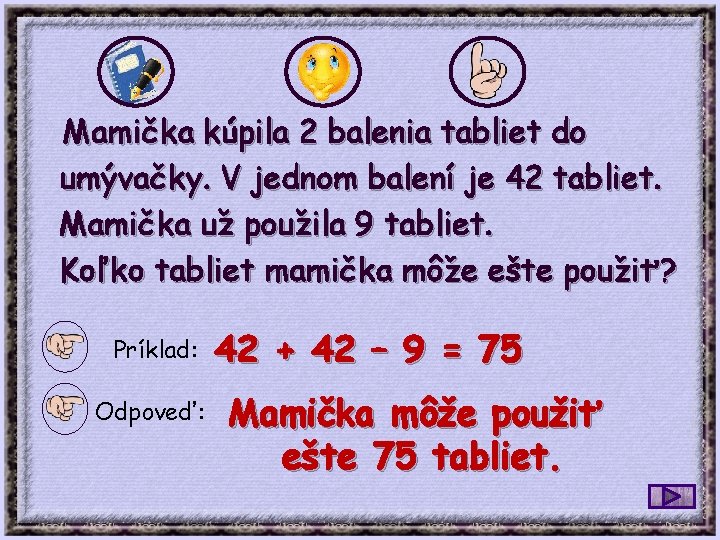 Mamička kúpila 2 balenia tabliet do umývačky. V jednom balení je 42 tabliet. Mamička