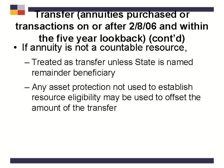 Transfer (annuities purchased or transactions on or after 2/8/06 and within the five year