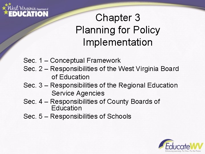 Chapter 3 Planning for Policy Implementation Sec. 1 – Conceptual Framework Sec. 2 –