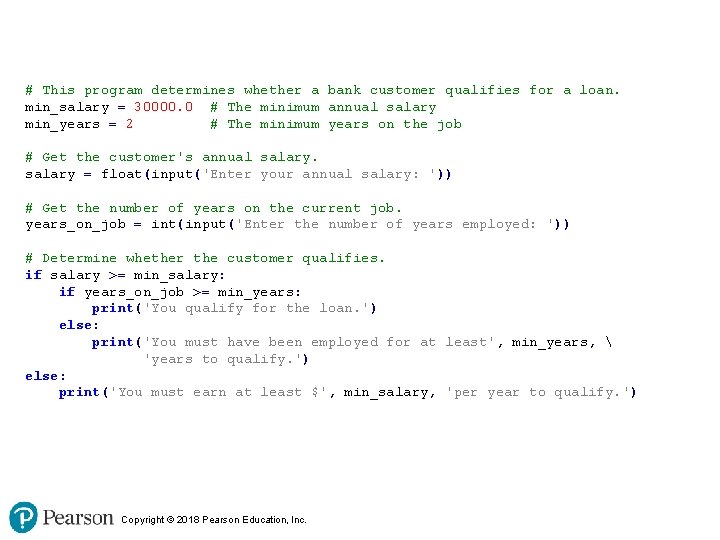 # This program determines whether a bank customer qualifies for a loan. min_salary =