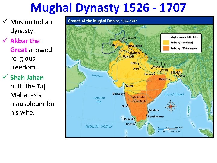 Mughal Dynasty 1526 - 1707 ü Muslim Indian dynasty. ü Akbar the Great allowed