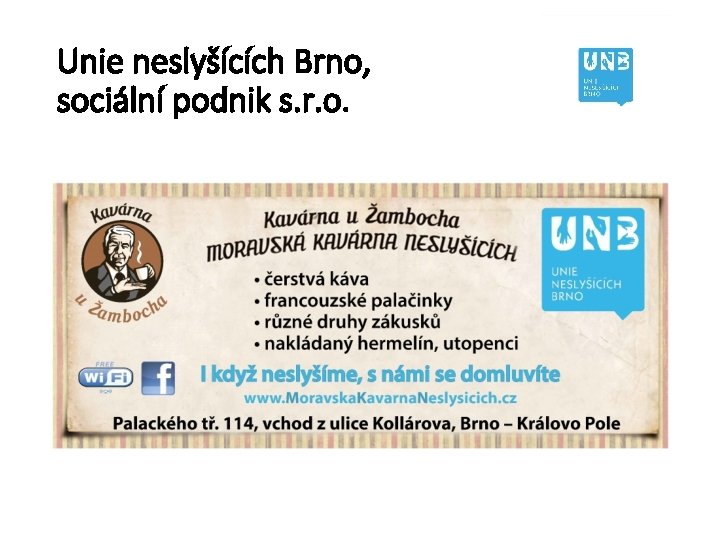 Unie neslyšících Brno, sociální podnik s. r. o. 