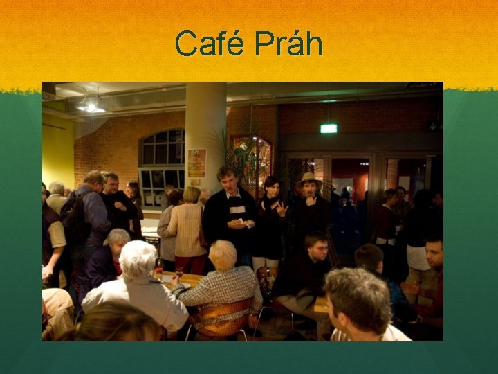 Café Práh 