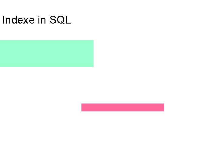 Indexe in SQL 