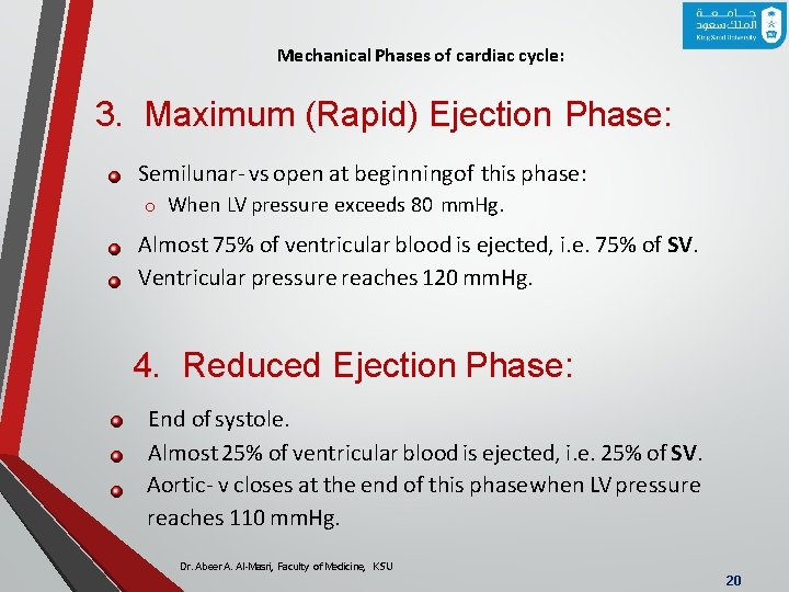 Mechanical Phases of cardiac cycle: 3. Maximum (Rapid) Ejection Phase: Semilunar- vs open at