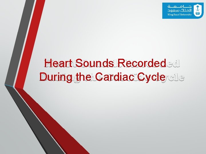 Heart Sounds Recorded During the Cardiac Cycle 