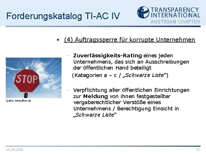Forderungskatalog TI-AC IV • (4) Auftragssperre für korrupte Unternehmen - Zuverlässigkeits-Rating eines jeden Unternehmens,