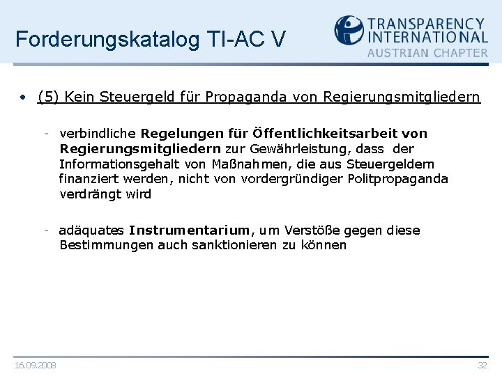 Forderungskatalog TI-AC V • (5) Kein Steuergeld für Propaganda von Regierungsmitgliedern - verbindliche Regelungen