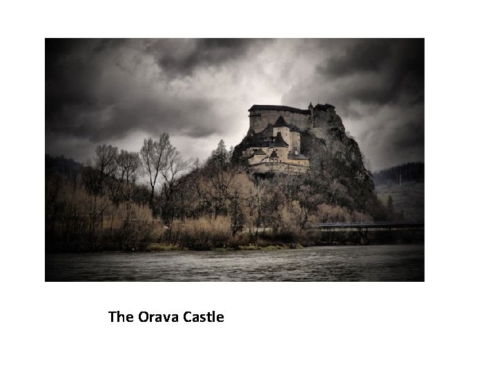 The Orava Castle 