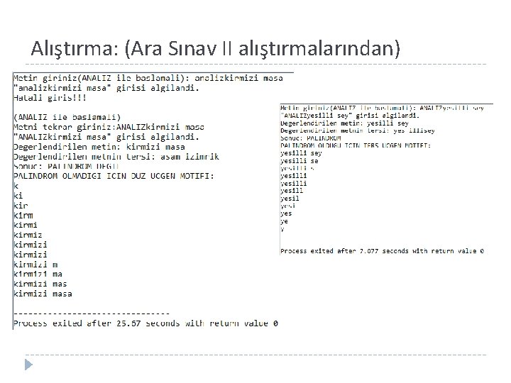 Alıştırma: (Ara Sınav II alıştırmalarından) 