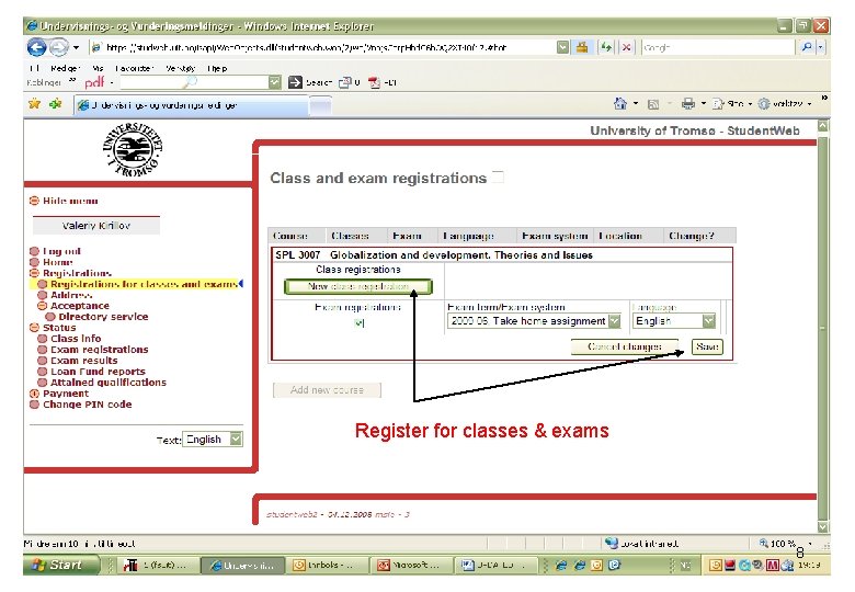 Register for classes & exams 8 