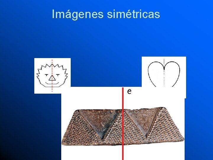 Imágenes simétricas 