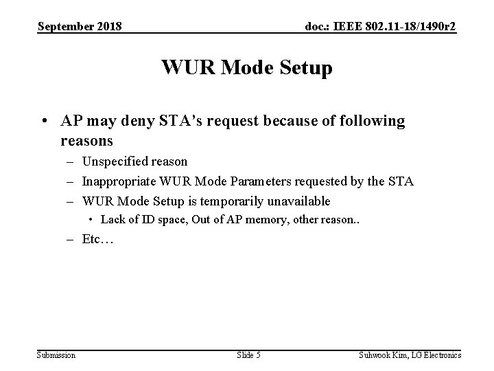 September 2018 doc. : IEEE 802. 11 -18/1490 r 2 WUR Mode Setup •