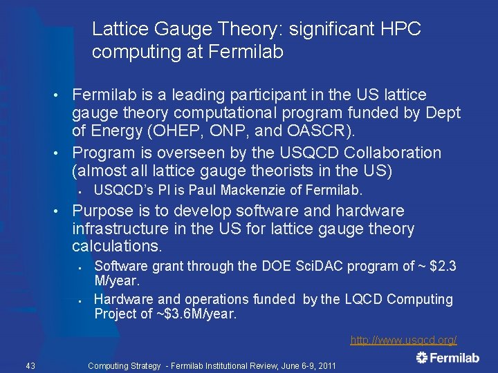 Lattice Gauge Theory: significant HPC computing at Fermilab is a leading participant in the