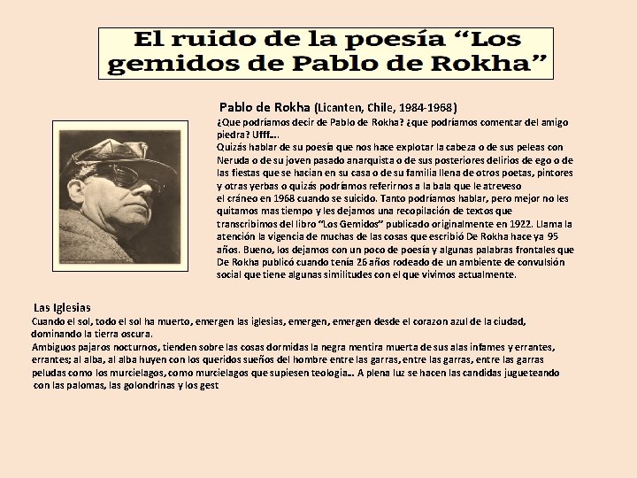 Pablo de Rokha (Licanten, Chile, 1984 -1968) ¿Que podríamos decir de Pablo de Rokha?