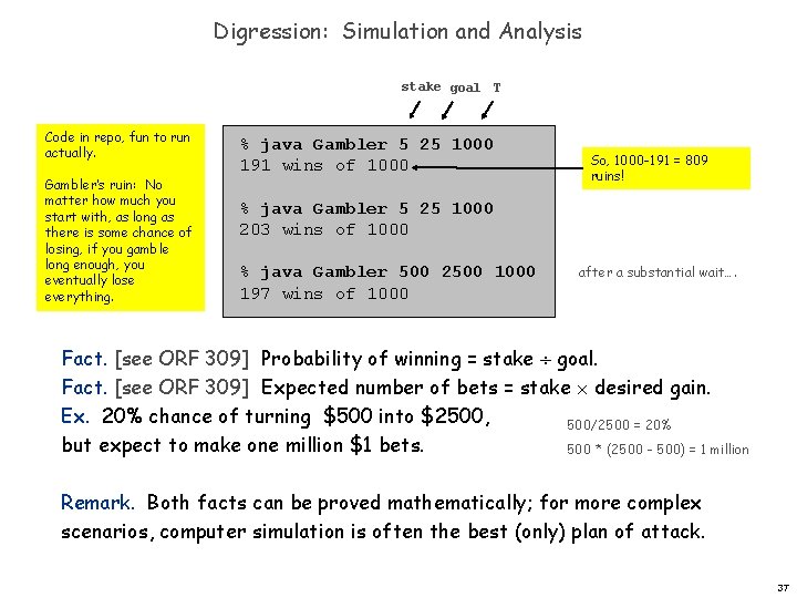 Digression: Simulation and Analysis stake goal T Code in repo, fun to run actually. Digression: Simulation and Analysis stake goal T Code in repo, fun to run actually.
