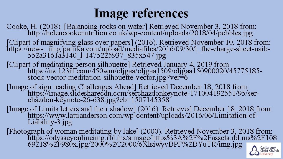 Image references Cooke, H. (2018). [Balancing rocks on water] Retrieved November 3, 2018 from: