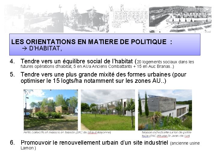 LES ORIENTATIONS EN MATIERE DE POLITIQUE : D’HABITAT, 4. Tendre vers un équilibre social