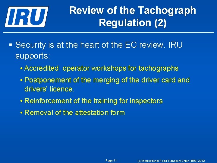 Review of the Tachograph Regulation (2) § Security is at the heart of the