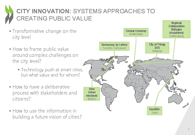 CITY INNOVATION: SYSTEMS APPROACHES TO CREATING PUBLIC VALUE § Transformative change on the Circular
