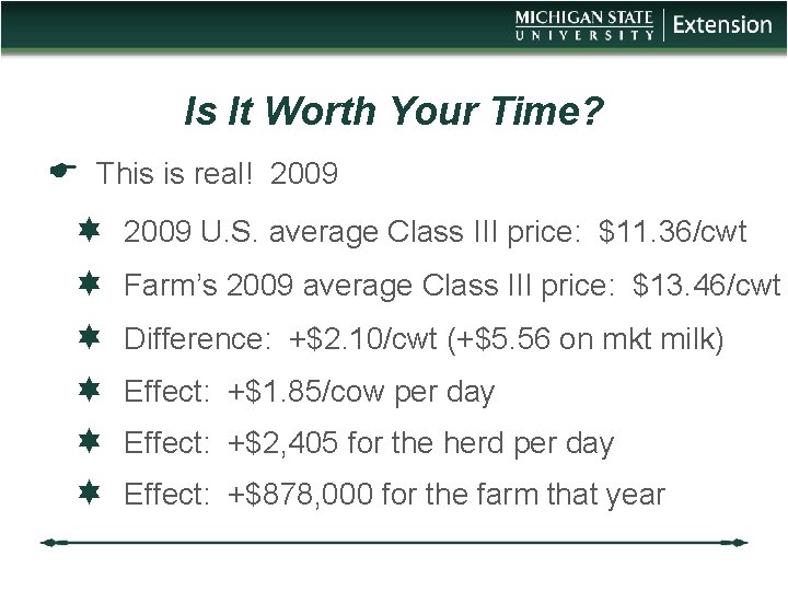 Is It Worth Your Time? This is real! 2009 U. S. average Class III