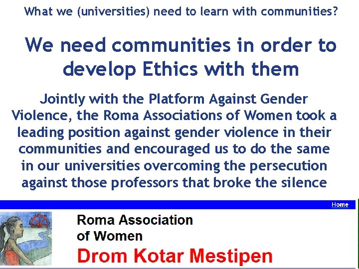 What we (universities) need to learn with communities? We need communities in order to