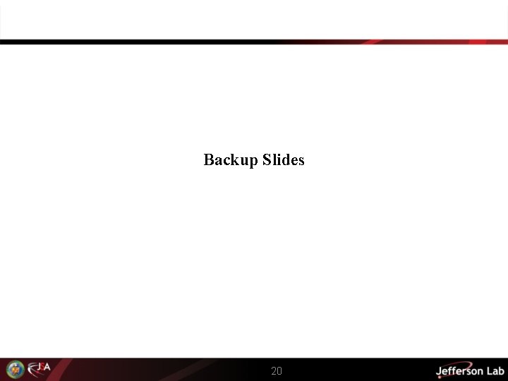 Backup Slides 20 