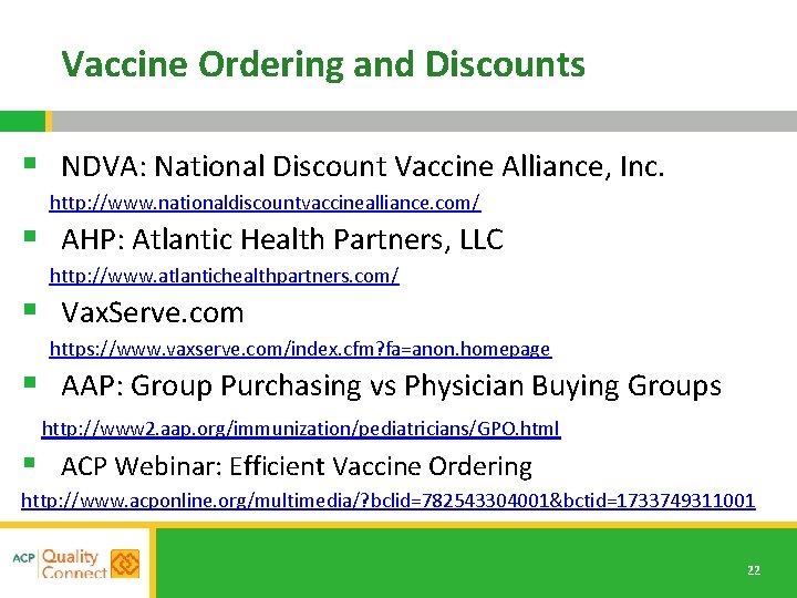 Vaccine Ordering and Discounts § NDVA: National Discount Vaccine Alliance, Inc. http: //www. nationaldiscountvaccinealliance.