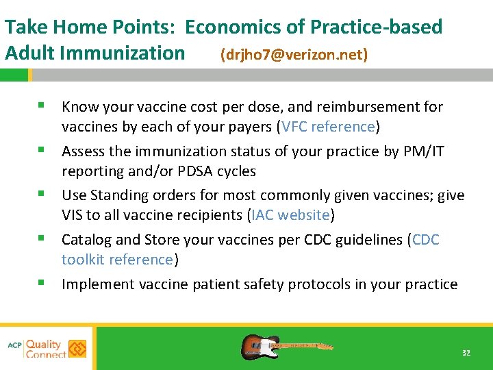 Take Home Points: Economics of Practice-based Adult Immunization (drjho 7@verizon. net) § Know your