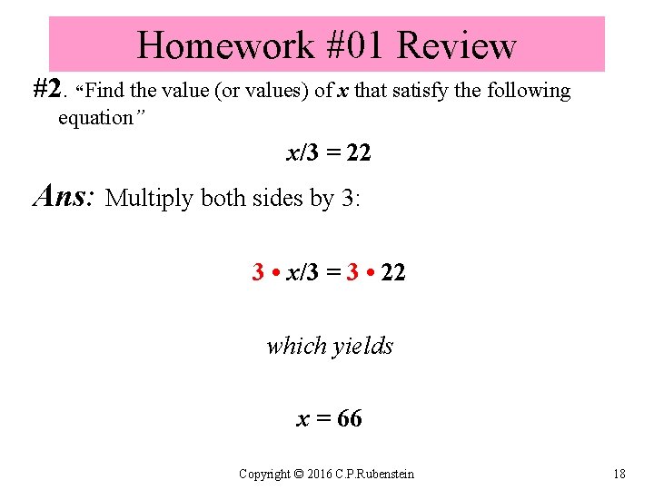 Homework #01 Review #2. “Find the value (or values) of x that satisfy the