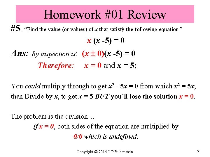 Homework #01 Review #5. “Find the value (or values) of x that satisfy the