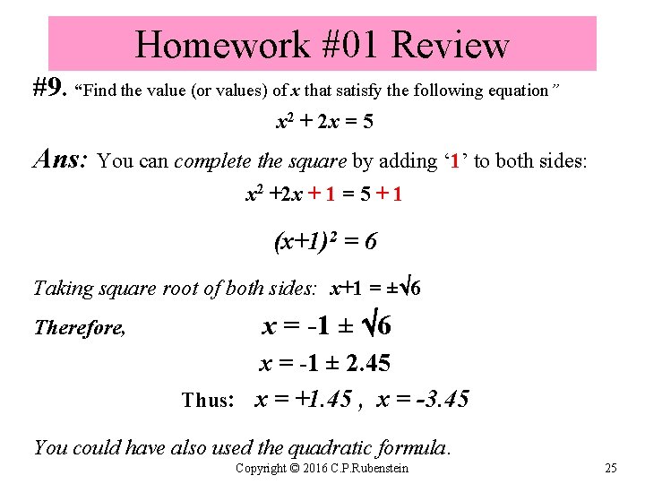 Homework #01 Review #9. “Find the value (or values) of x that satisfy the