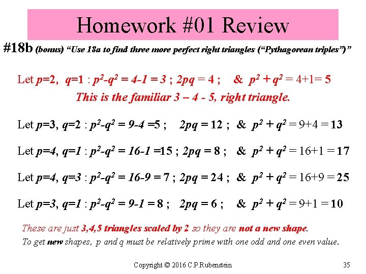 Homework #01 Review #18 b (bonus) “Use 18 a to find three more perfect