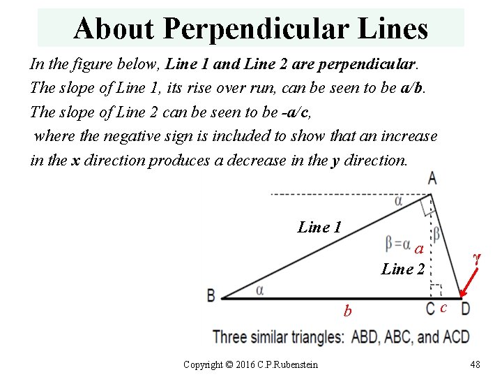 About Perpendicular Lines In the figure below, Line 1 and Line 2 are perpendicular.