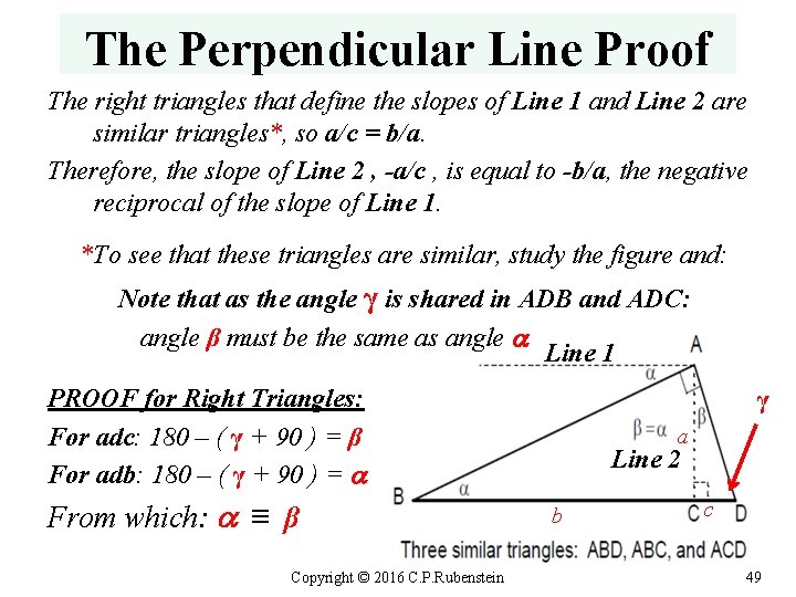 The Perpendicular Line Proof The right triangles that define the slopes of Line 1