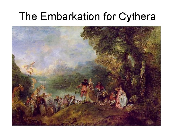 The Embarkation for Cythera 